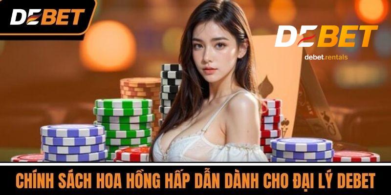Đại Lý Debet hợp tác đơn giản, không vốn, nhận hoa hồng ngay 1 Đại Lý Debet