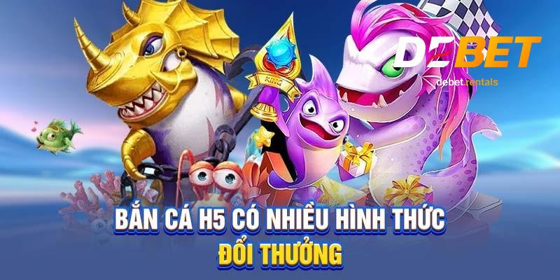 Lý do Bắn Cá H5 hấp dẫn người chơi